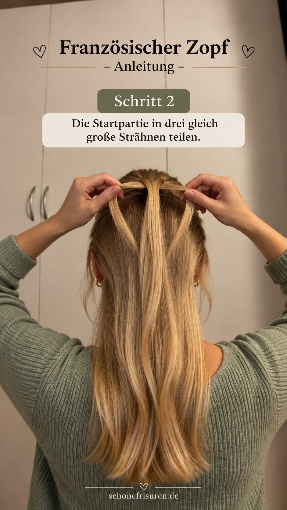 Französischer Zopf Anleitung zeigt drei gleich große Haarsträhnen zum Flechten