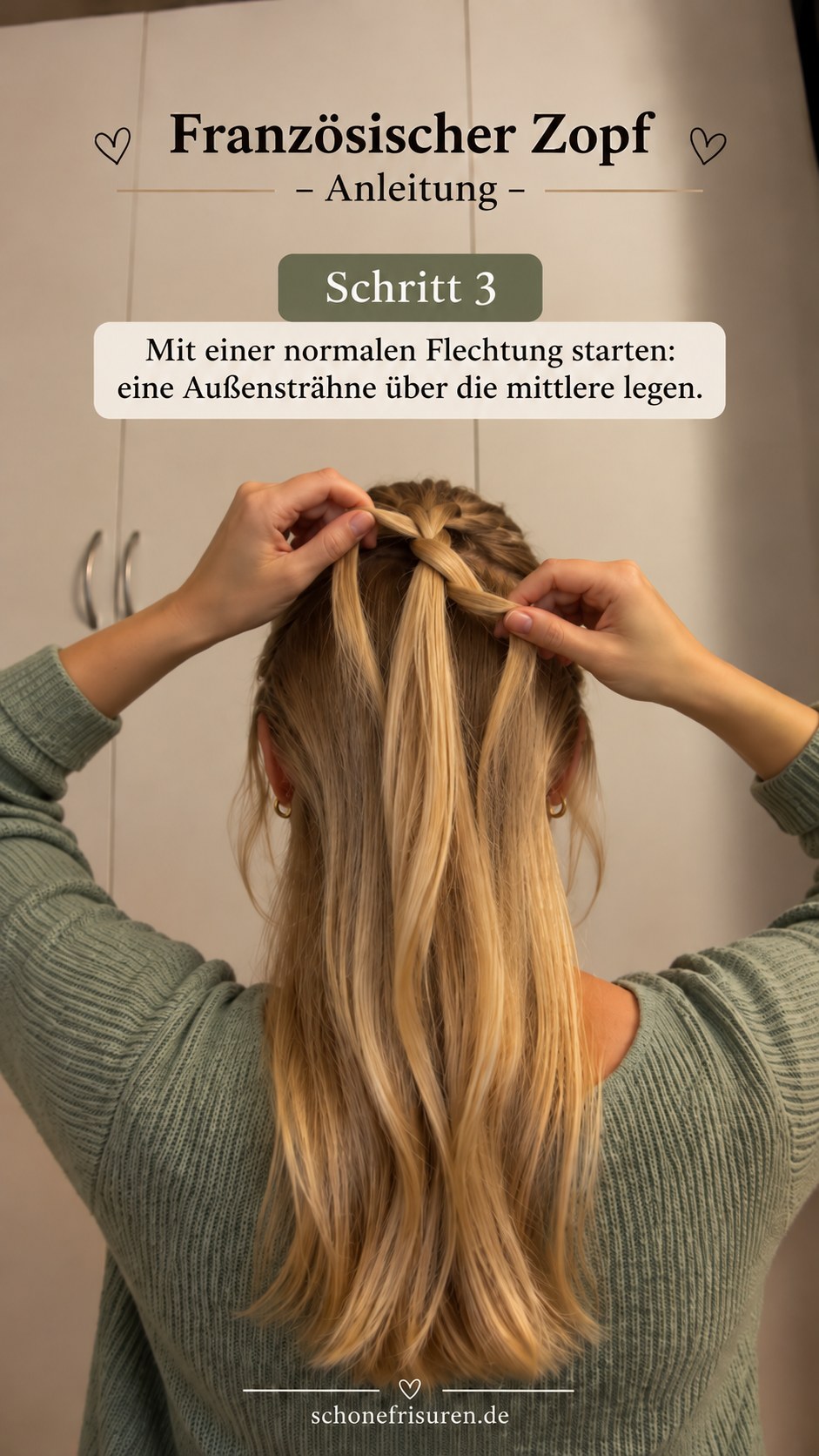Französischer Zopf Anleitung mit dem ersten Überkreuzen der äußeren Strähne